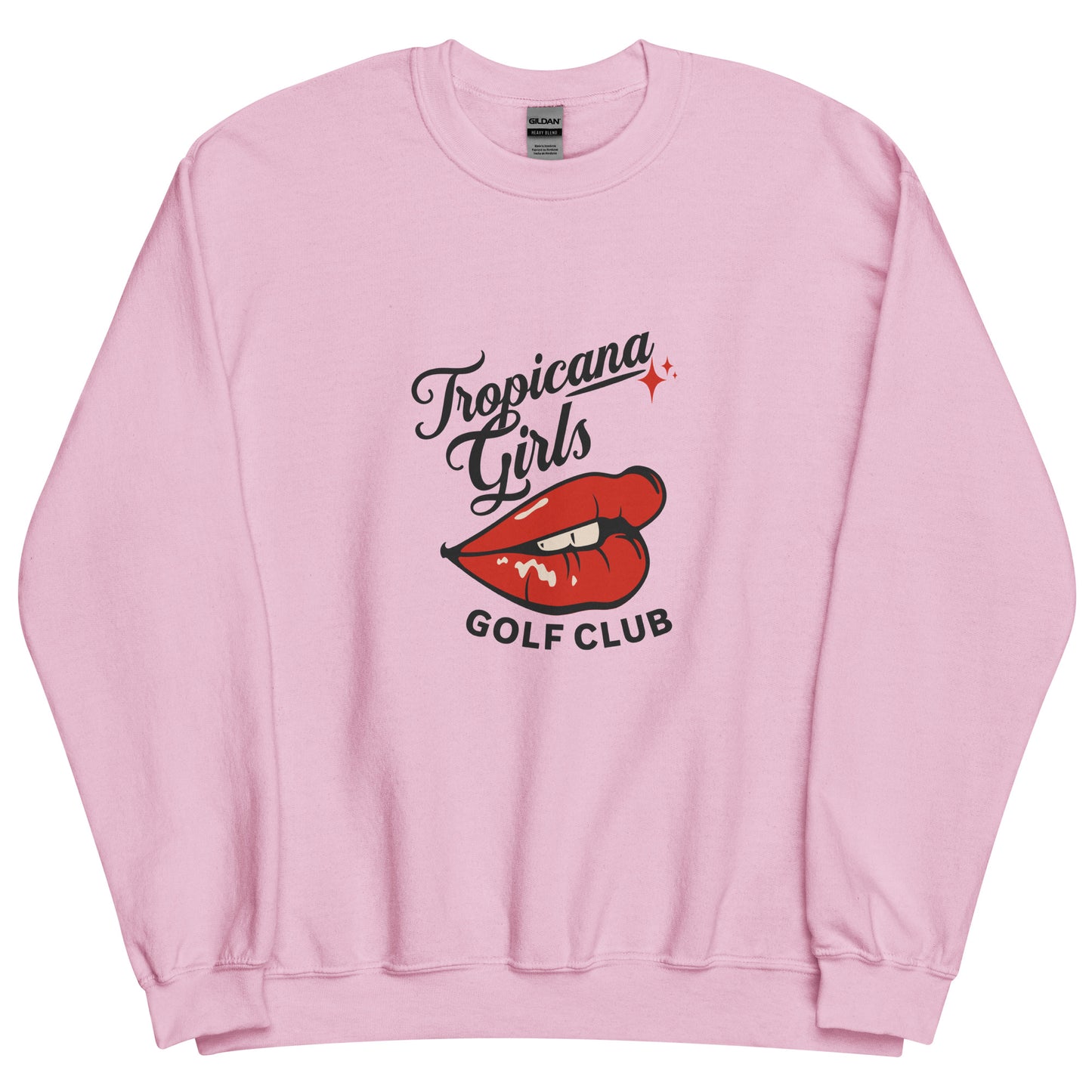 TROP GIRLS Unisex Sweatshirt