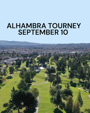 SEPTEMBER 10, 2023 - ALHAMBRA TOURNEY