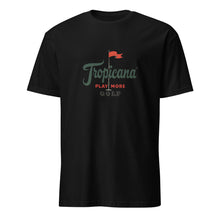 Load image into Gallery viewer, Tropicana Pin High Short-Sleeve Unisex T-Shirt