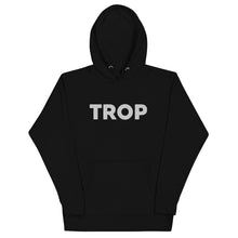 Load image into Gallery viewer, TROP // Unisex Hoodie