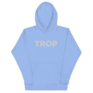 TROP // Unisex Hoodie